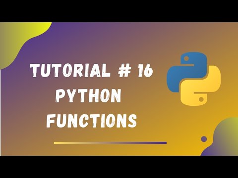 Tutorial #16 || Python Functions || Python Tutorials for Beginners ...