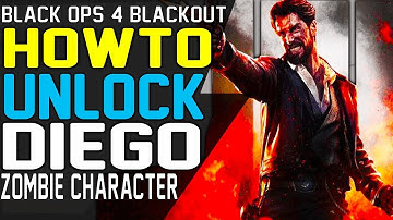 How to UNLOCK DIEGO - BLACKOUT ZOMBIE CHARACTER GUIDE UNLOCK ZOMBIE CHARACTERS BLACK OUT