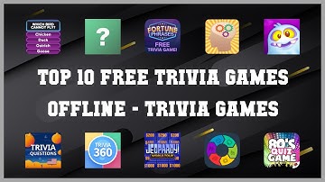 Top 10 Free Trivia Games Offline Android Games