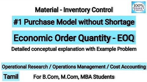 #1 EOQ - Purchase model without Shortage | Formula | Inventory Control | Cost Accounting |Tamil