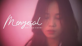 Meilisa Cover Menyesal - Ressa Herlambang