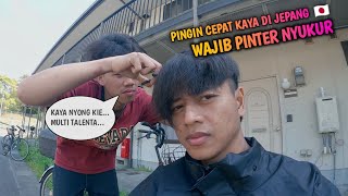 HARUS MULTI TALENTA || POTONG RAMBUT DI JEPANG GAK HARUS KE SALON