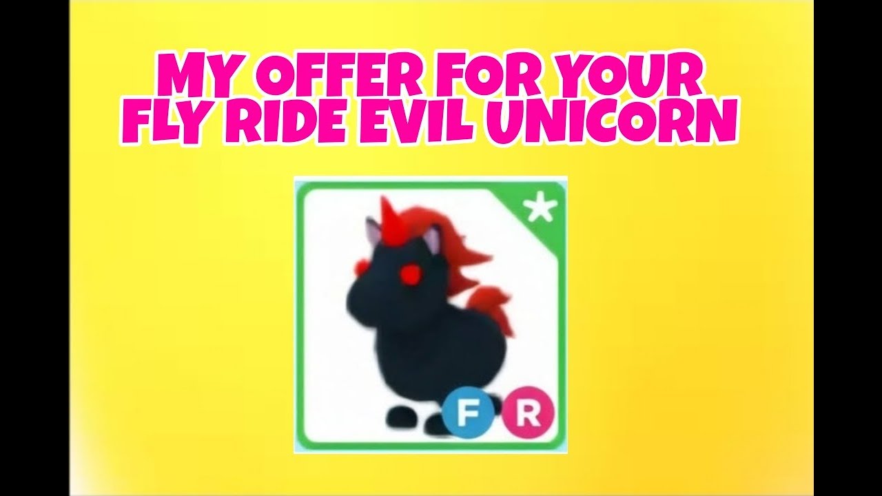 My Offer For Your Fly Ride Evil Unicorn Adopt Me Roblox(closed) YouTube