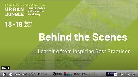 WU International Symposium URBAN JUNGLE: Behind the Scenes, Learning from Inspiring Best Practices