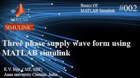 Three Phase Waveform Using MATLAB Simulink #002