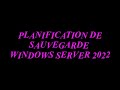Planification de sauvegarde et restauration sur Windows Server 2022 Mp3 Song