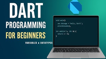 Variables and Datatypes in Dart - EP1