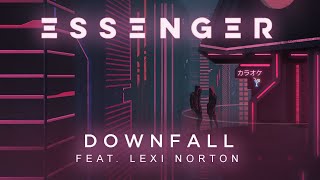 Essenger - Downfall (feat. Lexi Norton)