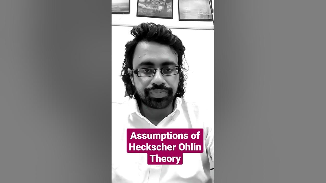 Assumptions of Heckscher Ohlin Theory #shorts #heckscher #international ...