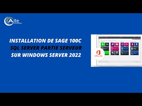 INSTALLATION OF SAGE 100C (SQL SERVER) SERVER COMPONENT ON WINDOWS SERVER 2022