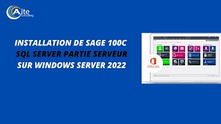 INSTALLATION OF SAGE 100C (SQL SERVER) SERVER COMPONENT ON WINDOWS SERVER 2022 Wealth
