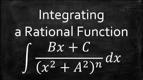 Integrating a Rational Function with an Irreducible Quadratic Binomial in the Denominator