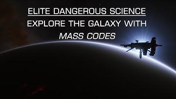 Exploring Elite Dangerous star map using mass codes