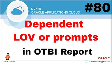 Oracle Fusion 80: How to create dependent LOV or prompts in OTBI Report @TechShooterIN