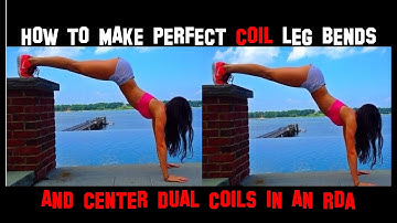 HOW TO MAKE PERFECT COIL LEG BEND LEGS AND CENTER DUAL COILS IN AN RDA