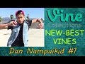 New Vines Dan Nampaikid 1 Best Funny Vine Compilation 2015 