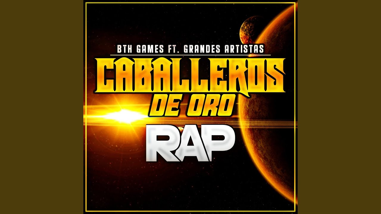 Los Caballeros de Oro (Macro Rap)