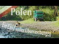 Ein Land voller Überraschungen - es läuft mal wieder nicht wie geplant | Polen