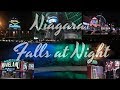 Niagara Falls Nighttime - Clifton Hills and Walking Along the Falls - Fallsview Casino