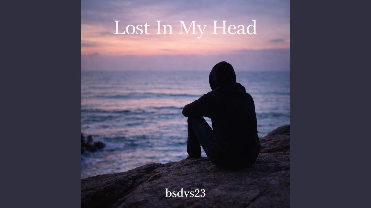Lost In My Head