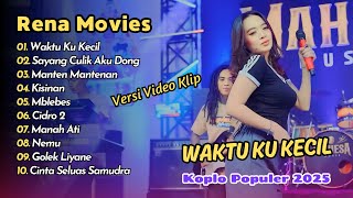Rena Movies  Waktu Ku Kecil X Paradise  Intan Afifah  Culik Aku Dong  Koplo Populer 2025