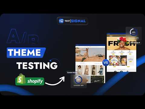 How to Run A/B Theme Testing in Shopify with TestSignal (Step-by-Step)