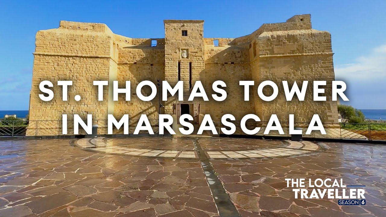 St. Thomas Tower in Marsascala | S6 EP: 17, part 1 | The Local Traveller with Clare Agius | Malta