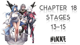 Chapter 18 Stages 18-13, 18-14, and 18-15 | Nikke: Goddess of Victory