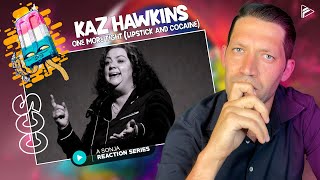 WOW, JUST WOW!! Kaz Hawkins - One More Fight (Lipstick and Cocaine) (Reaction) (CCS Series)