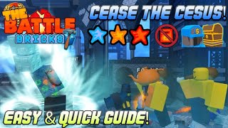 Beating Cesus in the battle bricks
