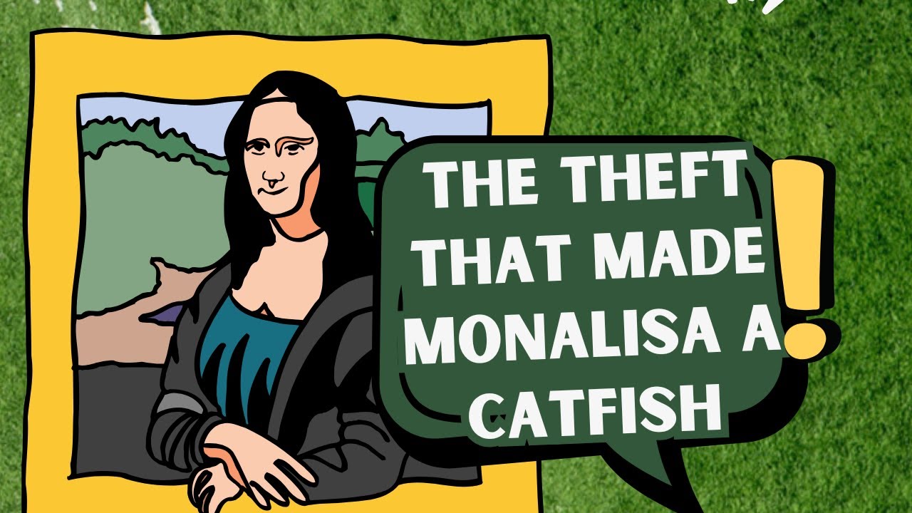 The Theft That Made Monalisa A Masterpiece