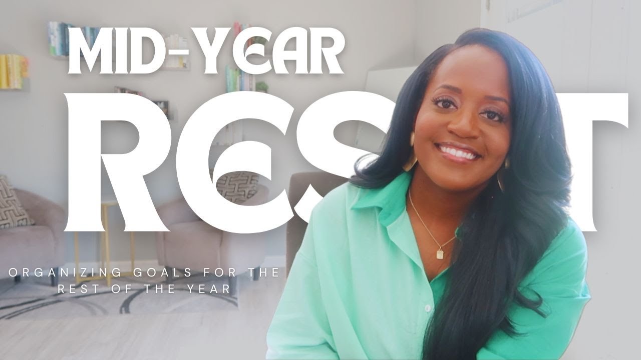 Setting & Organizing Your Goals for the Rest of the Year 