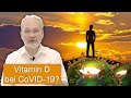 Vitamin D und CoVID-19 - aktuelle Studien und Publikationen!
