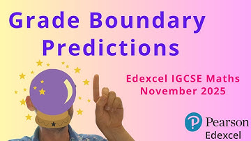 Edexcel IGCSE Wiskunde Cijfergrensvoorspellingen – November 2025 | Welk cijfer heb je nodig?