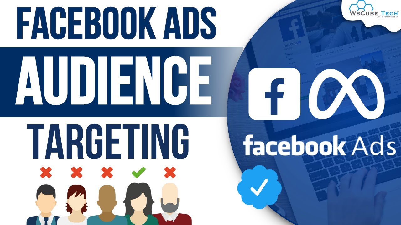 Facebook Ads Targeting: How to Target Perfect Audience in FB? | FB Ads ...