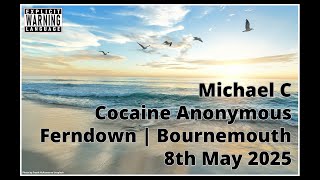 Cocaine Anonymous - 12 Step recovery share - Michael C