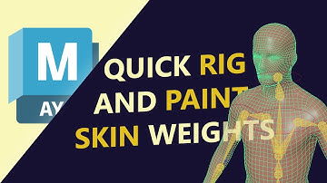 AUTODESK MAYA - 3D ANIMATION : QUICK RIG AND PAINT SKIN WEIGHTS