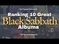 Unleashing the darkness the top 10 black sabbath albums of all time