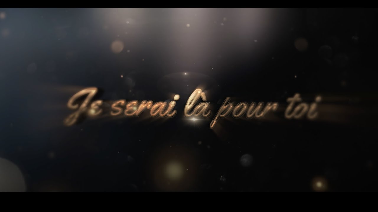Je serai là pour toi - YouTube