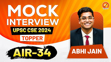 UPSC Mock Interview 2024: AIR 34 Abhi Jain Interview| UPSC Topper Strategy | Vajiram and Ravi