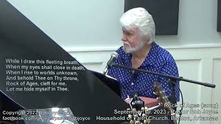 Rock of Ages (Cleft for Me) (song) - September 2023 - Pastor Bob Joyce - Household of Faith Church
