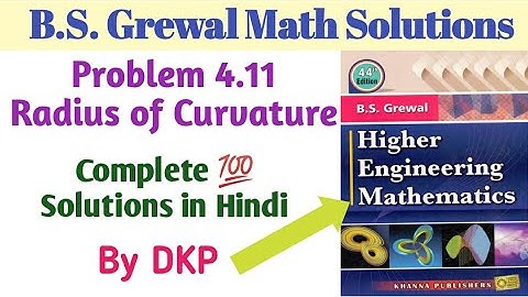 Problem 4.11: Radius of Curvature | Calculus | Differentiatal Calculus | BS Grewal Math Solution