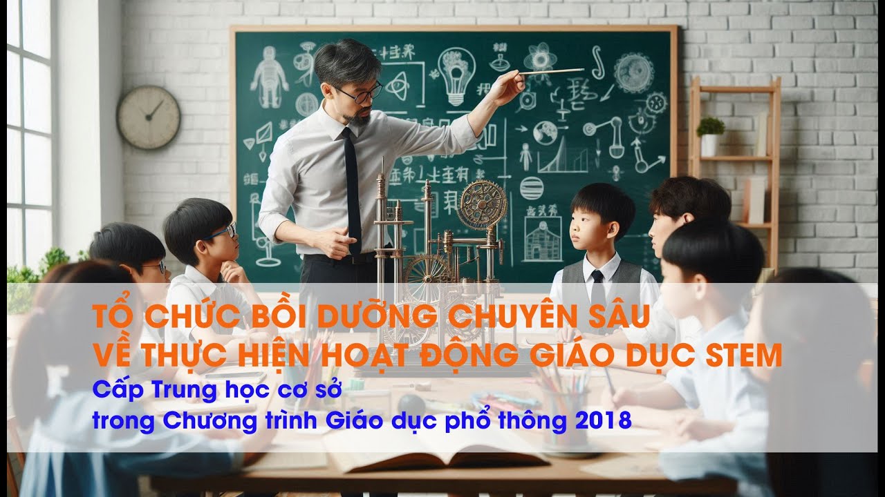 Buổi 1: Vận dụng A.I và sử dụng đồ dùng dạy học, học liệu để xây dựng kế hoạch giáo dục STEM