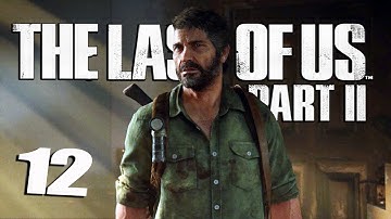 THE LAST OF US 2 Walkthrough Gameplay Part 10 - Seattle Day 2 | Finding String