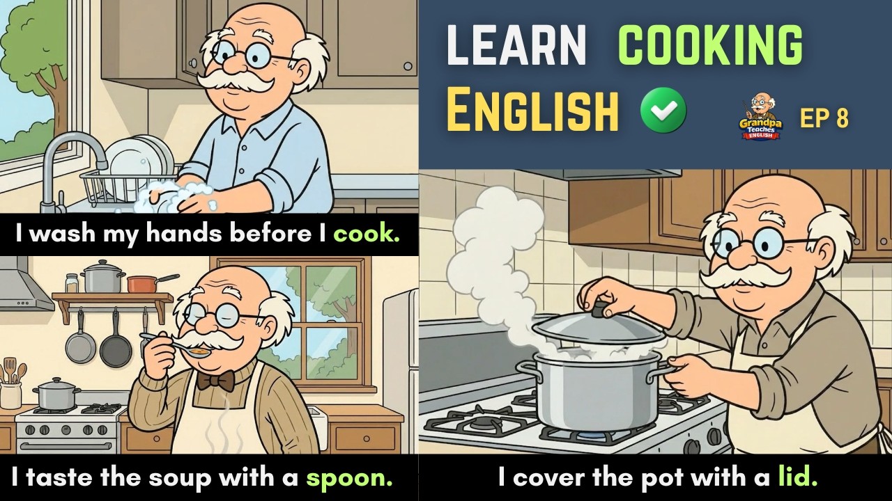 Learn English About Cooking | Daily English Sentences | Grandpa Teaches English | EP 8