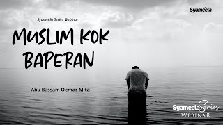 Syameela Series Webinar  Muslim Kok Baperan