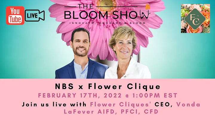 "The Bloom Show" Flower industry Tech-Flower Cliqu...