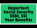 Important Social Security SSDI SSI Low Income Your Benefits
