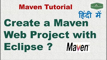 Create a Maven Web Project with Eclipse ? | Create Maven Web project |Maven Tutorial in Hindi