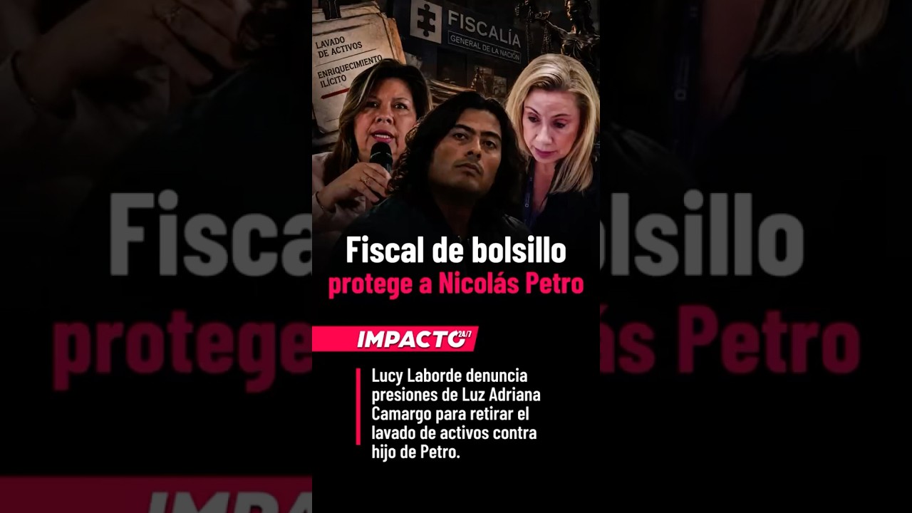 FISCAL DE BOLSILLO PROTEGE A NICOLÁS PETRO